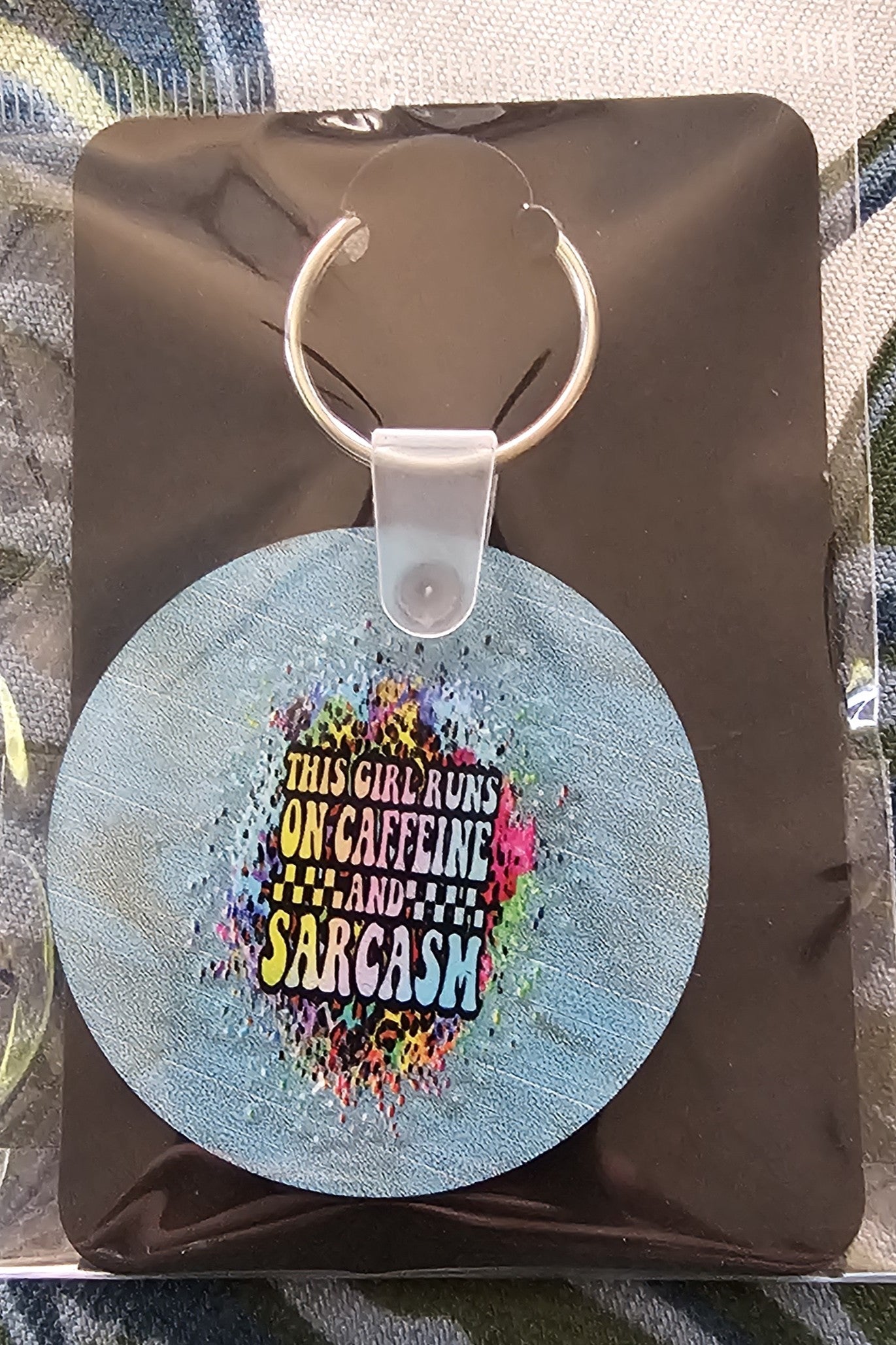 Handcrafted Key-Chains - Round- The Girl Runs on Caffeine and Sarcasm