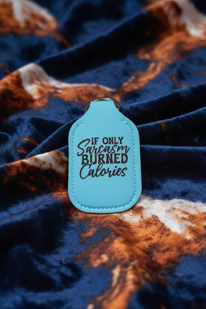 Key-Chain Holder - Hand Sanitizer - Sayings