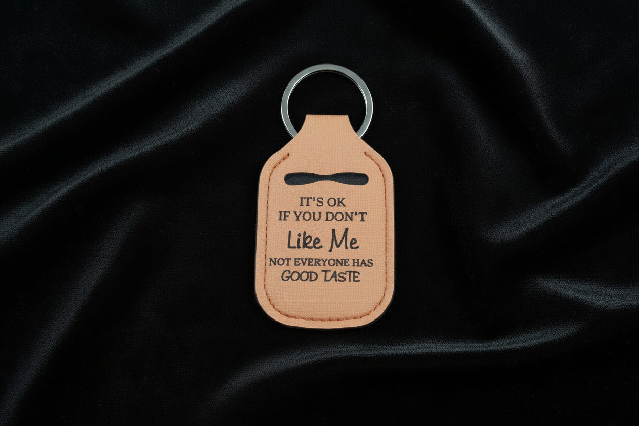 Sarcastic Saying - Key-Chain Holder - Hand Sanitizer