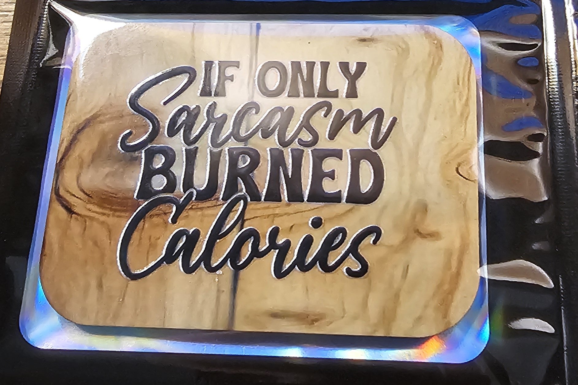 Rectangle Magnets-  Funny saying - limited