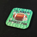 Square Magnets – Football Inspired  - Biggest Fan