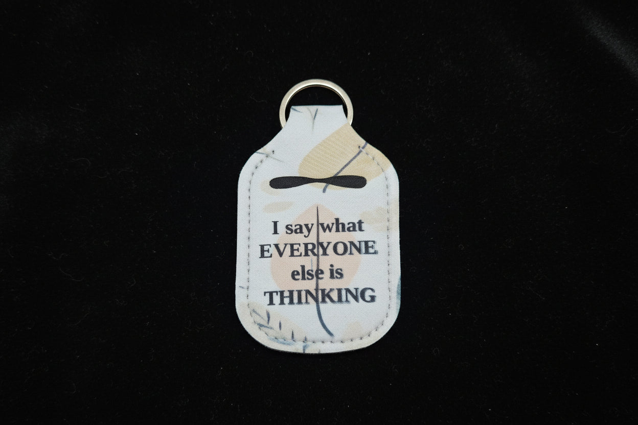 Key-Chain Holder - Hand Sanitizer - Sayings