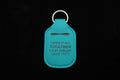 Key-Chain Holder - Hand Sanitizer - Sayings
